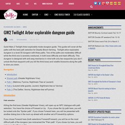 GW2 Twilight Arbor explorable dungeon guide