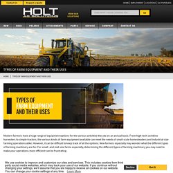 Types of Farm Equipment and Their Uses