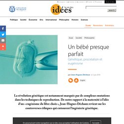 Un bébé presque parfait