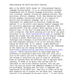Understanding the IELTS and IELTS Coaching