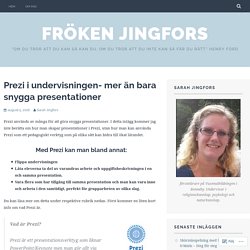 Prezi i undervisningen- mer än bara snygga presentationer – Fröken Jingfors
