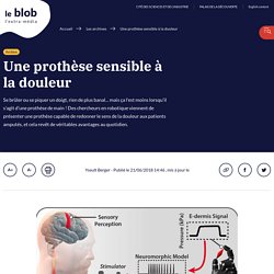 Une prothèse sensible à la douleur