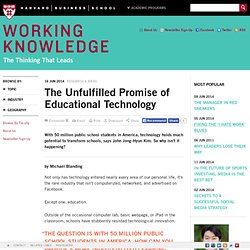 The Unfulfilled Promise of Educational Technology