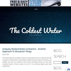 Uniquely Marked Water Containers - Another Approach To Broadcast Things