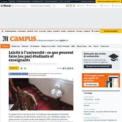 Laïcité à l’université : ce que peuvent faire (ou pas) étudiants et enseignants