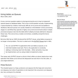Using tables as Queues