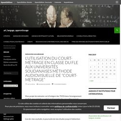 L’utilisation du court-métrage en classe du FLE Aux universités soudanaises Méthode audiovisuelle de “COURT-METRAGE”