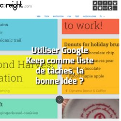Utiliser Google Keep comme liste de tâches, la bonne idée ?