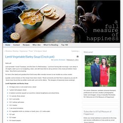 Lentil Vegetable Barley Soup (Crock pot)