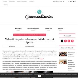 Velouté de patate douce au lait de coco et épices