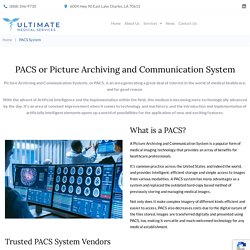 PACS System Vendors - Ultimate Medical Services