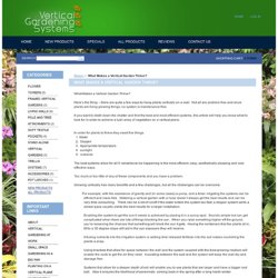 What Makes a Vertical Garden Thrive? : Vertical Gardening Systems, VGS