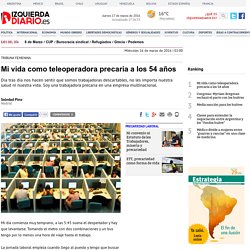Mi vida como teleoperadora precaria a los 54 años
