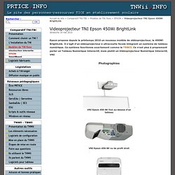 Videoprojecteur TNI Epson 450Wi BrightLink