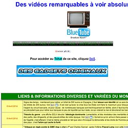 Des vidéos remarquables à voir absolument