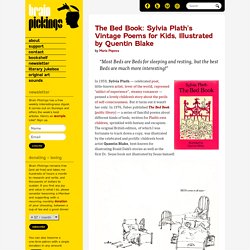 The Bed Book: Sylvia Plath’s Vintage Poems for Kids, Illustrated by Quentin Blake