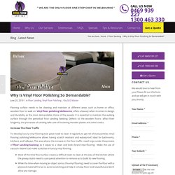 Why Is Vinyl Floor Polishing So Demandable?