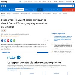 Etats-Unis : ils vivent collés au "mur" si cher à Donald Trump, à quelques mètres du Mexique
