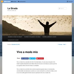 Vivo a modo mio