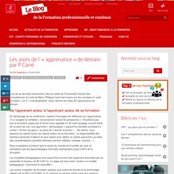 Les voies de l’ « apprenance » de demain par P Carré