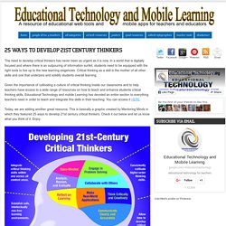 25 Ways to Develop 21st Century Thinkers