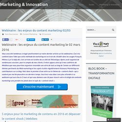 Webinaire : les enjeux du content marketing 02/03