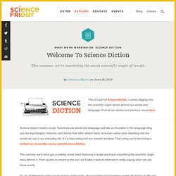 Welcome To Science Diction