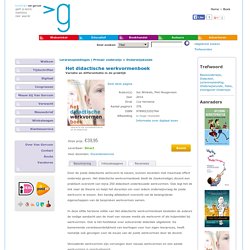 Het didactische werkvormenboek - Variatie en differentiatie in de praktijk.