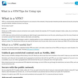 What is a VPN?Tips for Using vpn