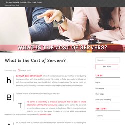 What is the Cost of Servers?