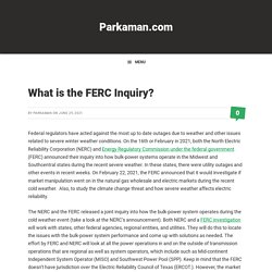 What is the FERC Inquiry? - Parkaman.com