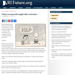 What’s wrong with supply-side economics