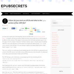 Blog Archive » Where do you start an ePUB and what is the <guide> section of the .OPF file?