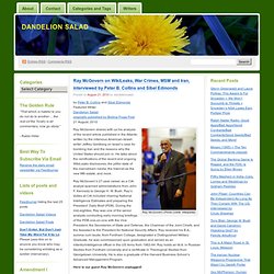 Ray McGovern on WikiLeaks, War Crimes, MSM and Iran, interviewed by Peter B. Collins and Sibel Edmonds