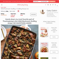Wild Mushroom Stuffing // Stuffing Recipe 101