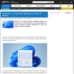 Windows 11 : un bug avec l'affichage du niveau de batterie