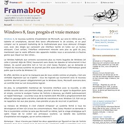 Windows 8, faux progrès et vraie menace