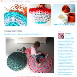 my world of wool: tutorial how to make a carpet with trapillo (2)