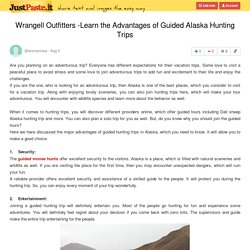 Wrangell Outfitters -Learn the Advantages of Guided Alaska Hunting Trips