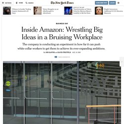 Inside Amazon: Wrestling Big Ideas in a Bruising Workplace