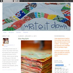 wRIte iT DOwN: Bliss Rag Quilt