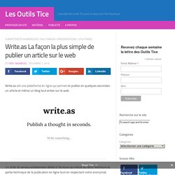 Write.as La façon la plus simple de publier un article sur le web – Les Outils Tice