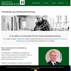 Yrkesskade og yrkesskadeerstatning og yrkessykdom erstatning