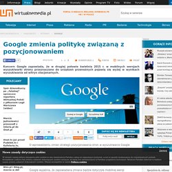 Google zmienia politykę związaną z pozycjonowaniem