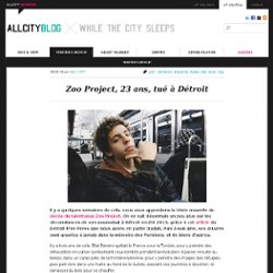 Zoo Project, 23 ans, tué à Détroit