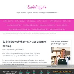 Szénhidrátcsökkentett vizes zsemle házilag - Salátagyár