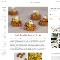 Apple Zucchini Crostini Recipe
